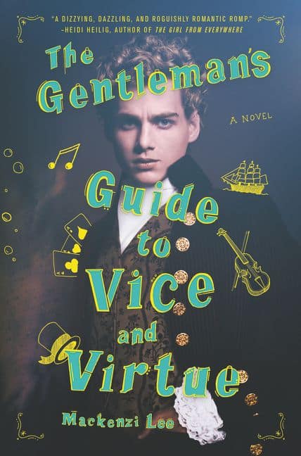 Consider Mackenzi Lee’s The Gentleman’s Guide to Vice and Virtue and its companion The Lady’s Guide to Petticoats and Piracy. Both novels are set in seventeen-something Europe, but they’re far from dreary.
